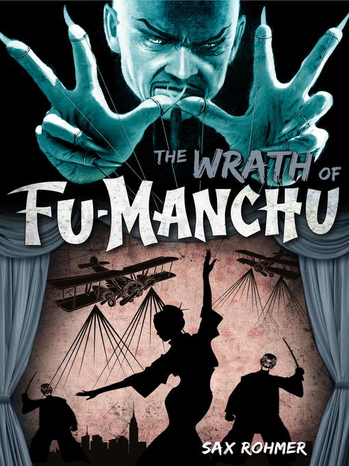 Title details for The Wrath of Fu Manchu and Other Stories by Sax Rohmer - Available